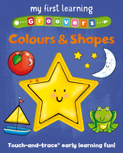 Cover for Sophie Giles · My First Learning Groovers: Colours and Shapes - My First Learning Groovers (Kartongbok) (2025)