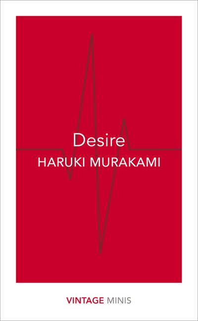 Cover for Haruki Murakami · Desire: Vintage Minis - Vintage Minis (Paperback Book) (2017)