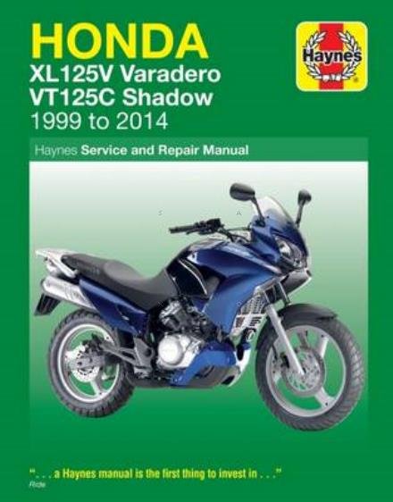 Honda XL125V Varadero & VT125C Shadow (99-14) - Phil Mather - Bøker - Haynes Publishing Group - 9781785213632 - 15. september 2016