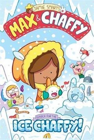 Cover for Jamie Smart · Max and Chaffy 3: Search for the Ice Chaffy (Pocketbok) (2023)