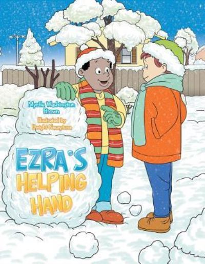 Cover for Myrtle Washington Brown · Ezra's Helping Hand (Paperback Book) (2019)