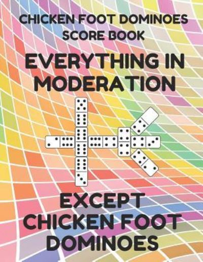 Cover for Mexican Train Essentials · Chicken Foot Dominoes Score Book (Paperback Book) (2019)