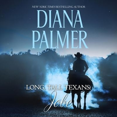 Cover for Diana Palmer · Long, Tall Texans: Jobe (CD) (2021)