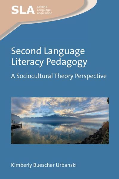 Cover for Kimberly Buescher Urbanski · Second Language Literacy Pedagogy: A Sociocultural Theory Perspective - Second Language Acquisition (Pocketbok) (2023)
