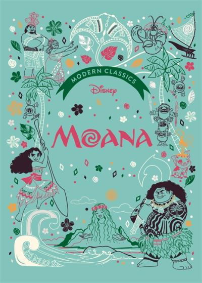 Cover for Walt Disney · Moana (Disney Modern Classics): A deluxe gift book of the film - collect them all! (Hardcover bog) (2023)