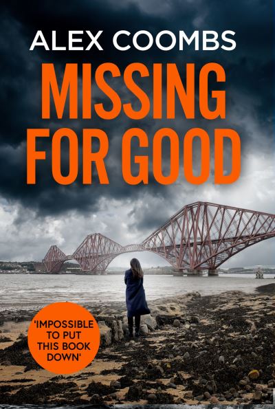 Cover for Alex Coombs · Missing For Good: A gritty crime mystery that will keep you guessing - PI Hanlon (Paperback Book) (2020)