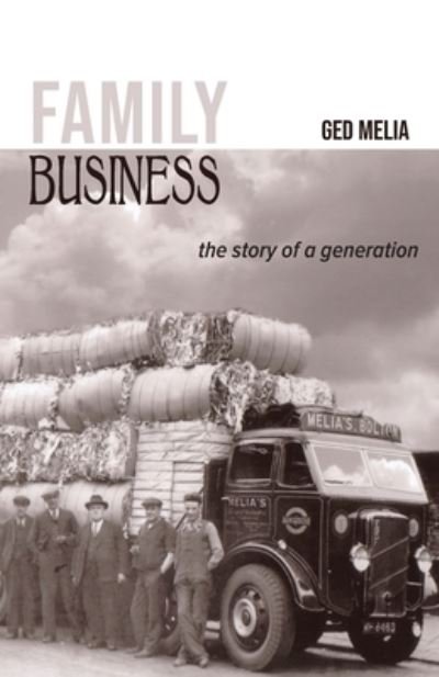 Cover for Ged Melia · Family Business The Story of a Generation (Bok) (2020)