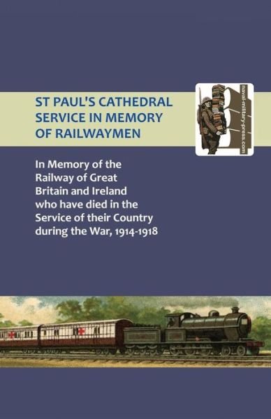 Cover for Press, Naval &amp; Military · St Paul's Cathedral Service in Memory of Railway Men (Paperback Book) (2003)