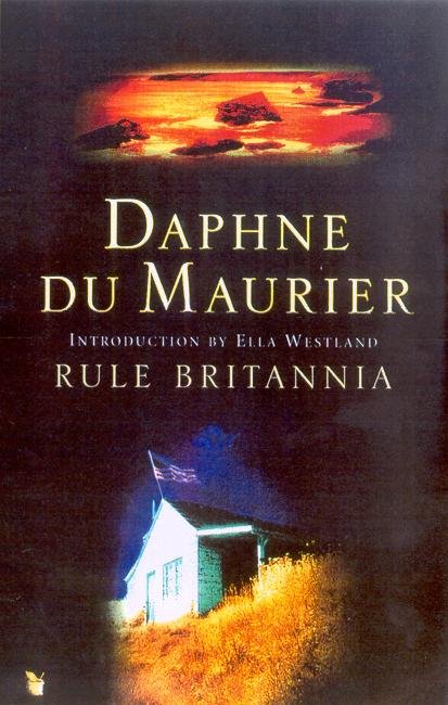 Cover for Daphne Du Maurier · Rule Britannia - Virago Modern Classics (Pocketbok) (2004)