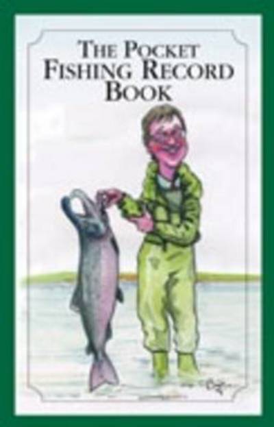 The Pocket Fishing Record Book - Editors - Kirjat - Quiller Publishing Ltd - 9781846891632 - maanantai 23. huhtikuuta 2012