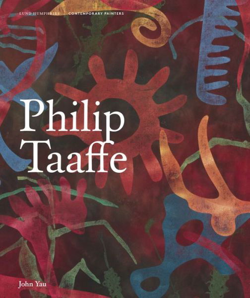 Cover for John Yau · Philip Taaffe - Contemporary Painters Series (Gebundenes Buch) (2018)