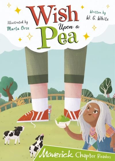 Cover for W.G. White · Wish Upon a Pea: (Lime Chapter Reader) (Paperback Book) (2022)