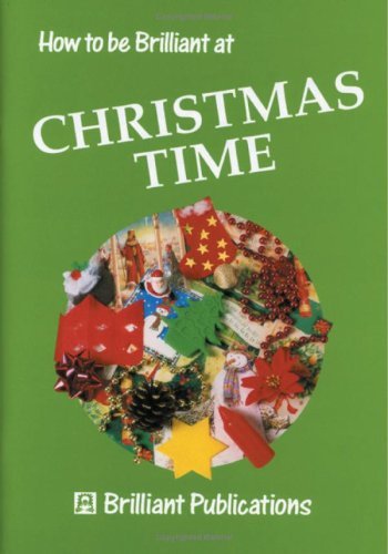 Cover for Val Edgar · How to Be Brilliant at Christmas Time (Paperback Bog) (1999)