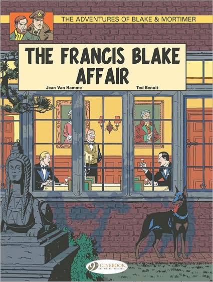 Blake & Mortimer 4 - The Francis Blake Affair - Jean Van Hamme - Livros - Cinebook Ltd - 9781905460632 - 4 de setembro de 2008