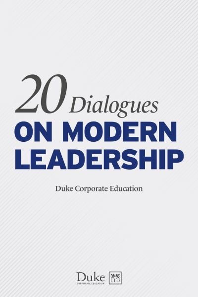 Duke Corporate Education · 20 Dialogues on modern leadership (Taschenbuch) (2024)