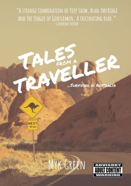 Cover for Myk Green · Tales from a Traveller . . . Surviving in Australia (Paperback Book) (2020)