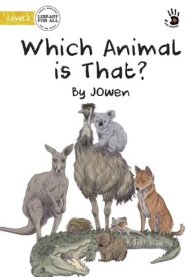 Cover for J. Owen · Which Animal is That? (Taschenbuch) (2022)
