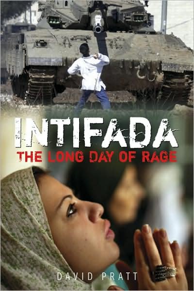 Cover for David Pratt · Intifada: Palestine and Israel - the Long Day of Rage (Paperback Book) (2007)