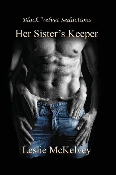 Cover for Leslie Mckelvey · Her Sister's Keeper (Paperback Book) (2015)