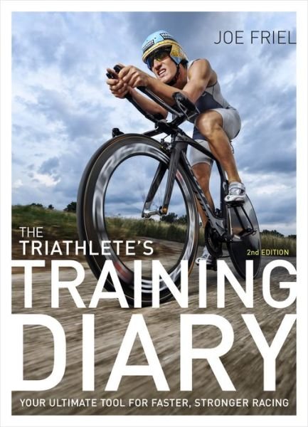 Cover for Joe Friel · The Triathlete's Training Diary: Your Ultimate Tool for Faster, Stronger Racing, 2nd Ed. (Spiralbog) (2016)