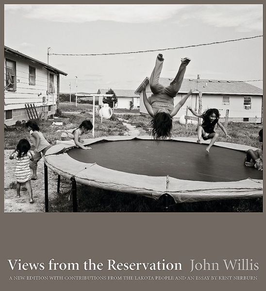 Cover for John Willis · Views from the Reservation: An Updated Edition (Hardcover Book) (2019)