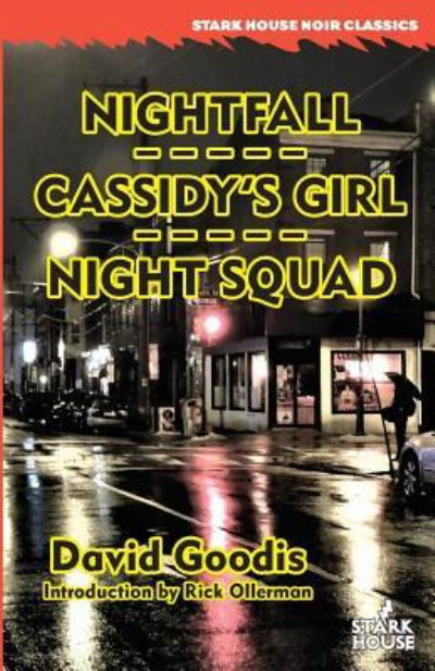 Cover for David Goodis · Nightfall / Cassidy's Girl / Night Squad (Pocketbok) (2018)