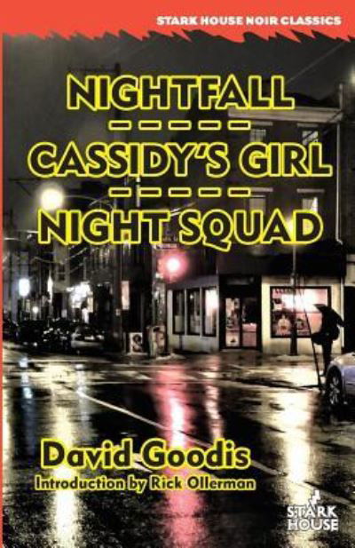 Cover for David Goodis · Nightfall / Cassidy's Girl / Night Squad (Taschenbuch) (2018)