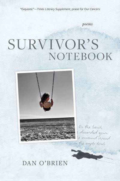 Cover for Dan O`brien · Survivor's Notebook – Poems (Paperback Book) (2023)