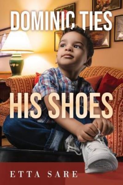 Cover for Etta Sare · Dominic Ties His Shoes (Paperback Book) (2019)