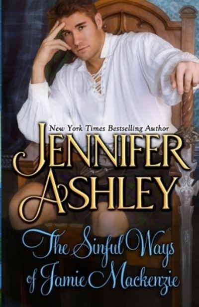 Cover for Jennifer Ashley · The Sinful Ways of Jamie Mackenzie (Taschenbuch) (2021)