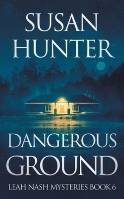 Dangerous Ground - Susan Hunter - Books - Severn River Publishing - 9781951249632 - December 5, 2019