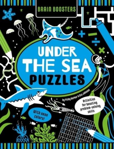 Cover for Vicky Barker · Brain Boosters under the Sea Puzzles (with Neon Colors) Learning Activity Book for Kids (N/A) (2022)