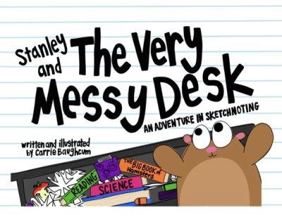 Cover for Carrie Baughcum · Stanley and the Very Messy Desk (Paperback Book) (2022)