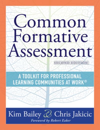 Common Formative Assessment - Kim Bailey - Kirjat - Solution Tree - 9781954631632 - torstai 9. helmikuuta 2023