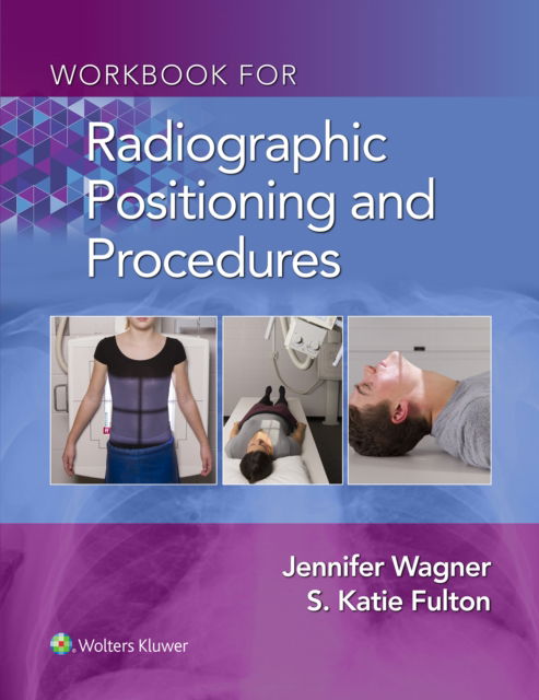 Cover for Jennifer Wagner · Workbook for Radiographic Positioning and Procedures (Paperback Book) (2025)