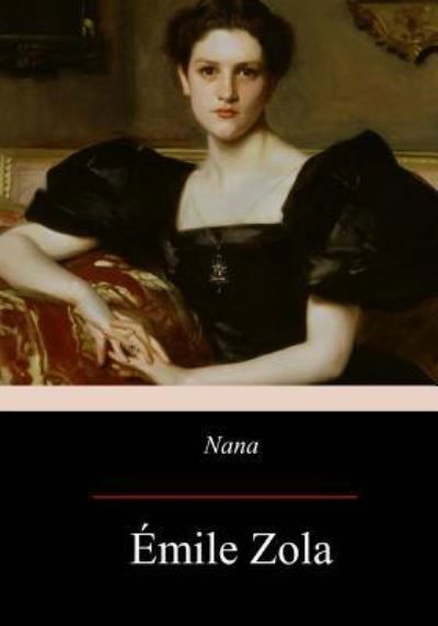 Cover for Emile Zola · Nana (Paperback Bog) (2017)