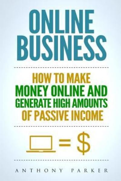 Cover for Anthony Parker · Online Business (Paperback Book) (2017)