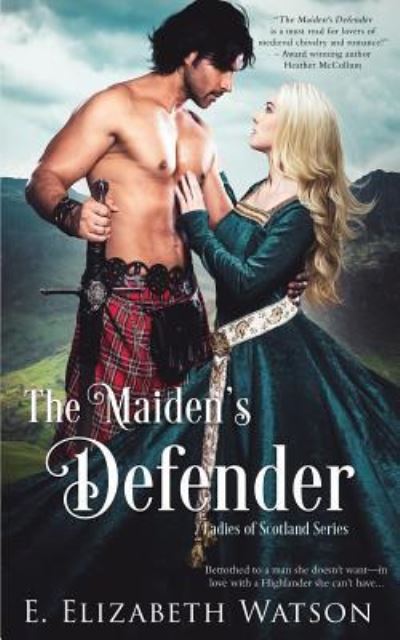 Cover for E Elizabeth Watson · The Maiden's Defender (Paperback Book) (2017)