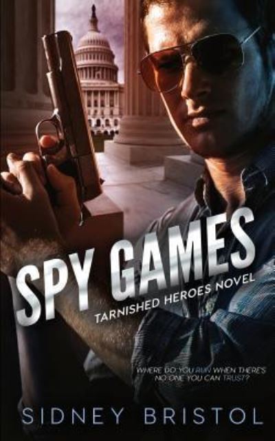 Cover for Sidney Bristol · Spy Games (Paperback Bog) (2017)