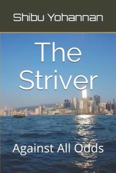 Cover for Shibu Yohannan · The Striver (Paperback Book) (2018)