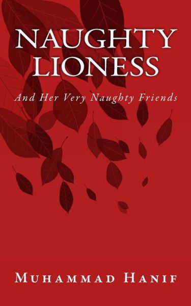 Cover for Muhammad Hanif · Naughty Lioness (Paperback Bog) (2019)