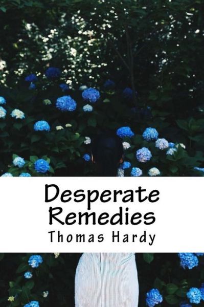 Cover for Thomas Hardy · Desperate Remedies (Paperback Book) (2018)