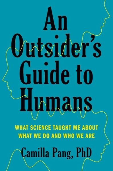 Cover for Camilla Pang · Outsider's Guide to Humans (Book) (2020)