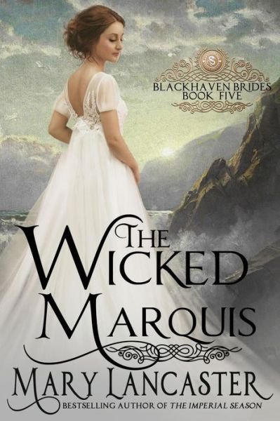 Cover for Mary Lancaster · The Wicked Marquis (Taschenbuch) (2018)