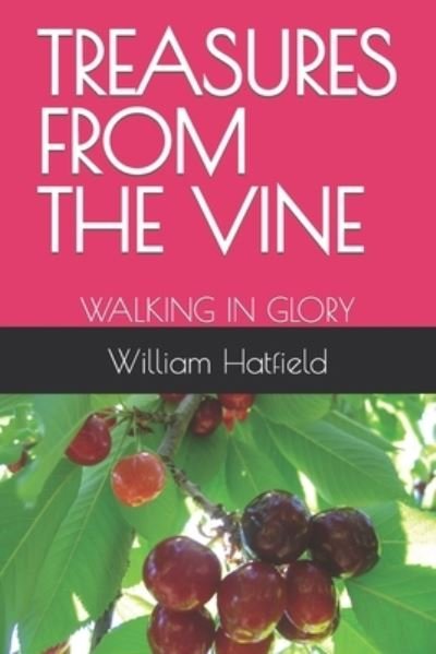 Cover for William Roy Hatfield · Treasures from the Vine (Paperback Bog) (2019)