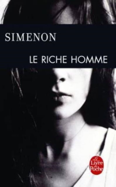 Cover for Georges Simenon · Le riche homme (Paperback Book) (2013)