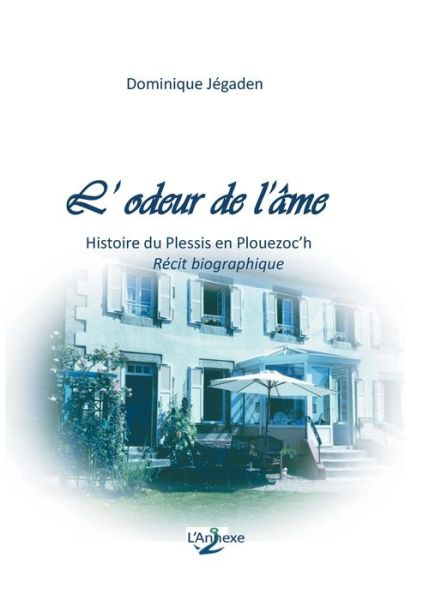 Cover for Jégaden · L'odeur de l'âme (Book) (2020)