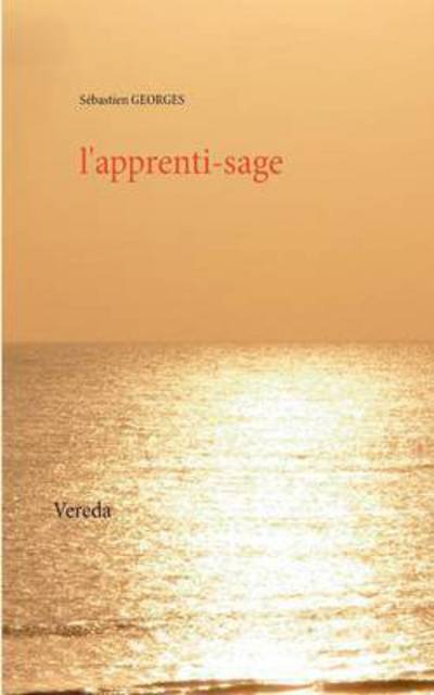 Cover for Sebastien Georges · L'apprenti-sage (Paperback Book) (2016)