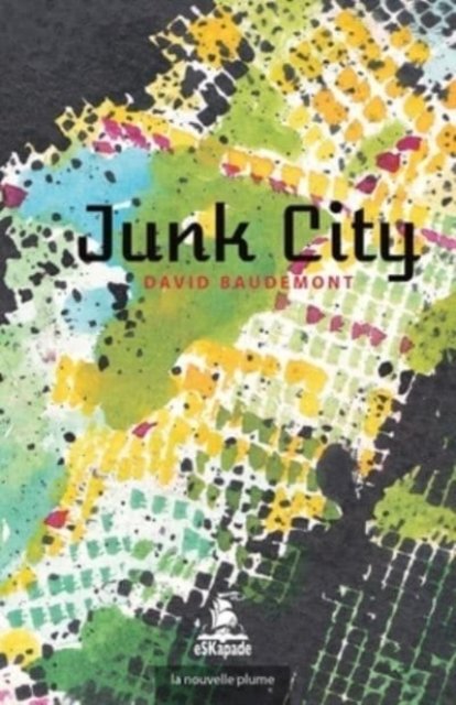 Cover for David Baudemont · Junk City (Paperback Book) (2020)