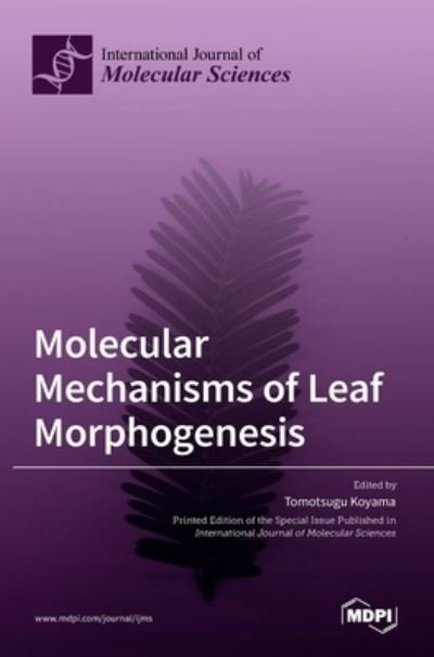 Cover for Mdpi AG · Molecular Mechanisms of Leaf Morphogenesis (Hardcover Book) (2022)